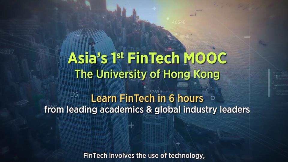 Asia’s 1st FinTech Online Course- by the University of Hong Kong