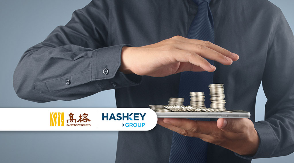 HashKey Group Secures $30M Investment from Chinese Tech Investor Gaorong Ventures Gaorong Ventures HashKey investment